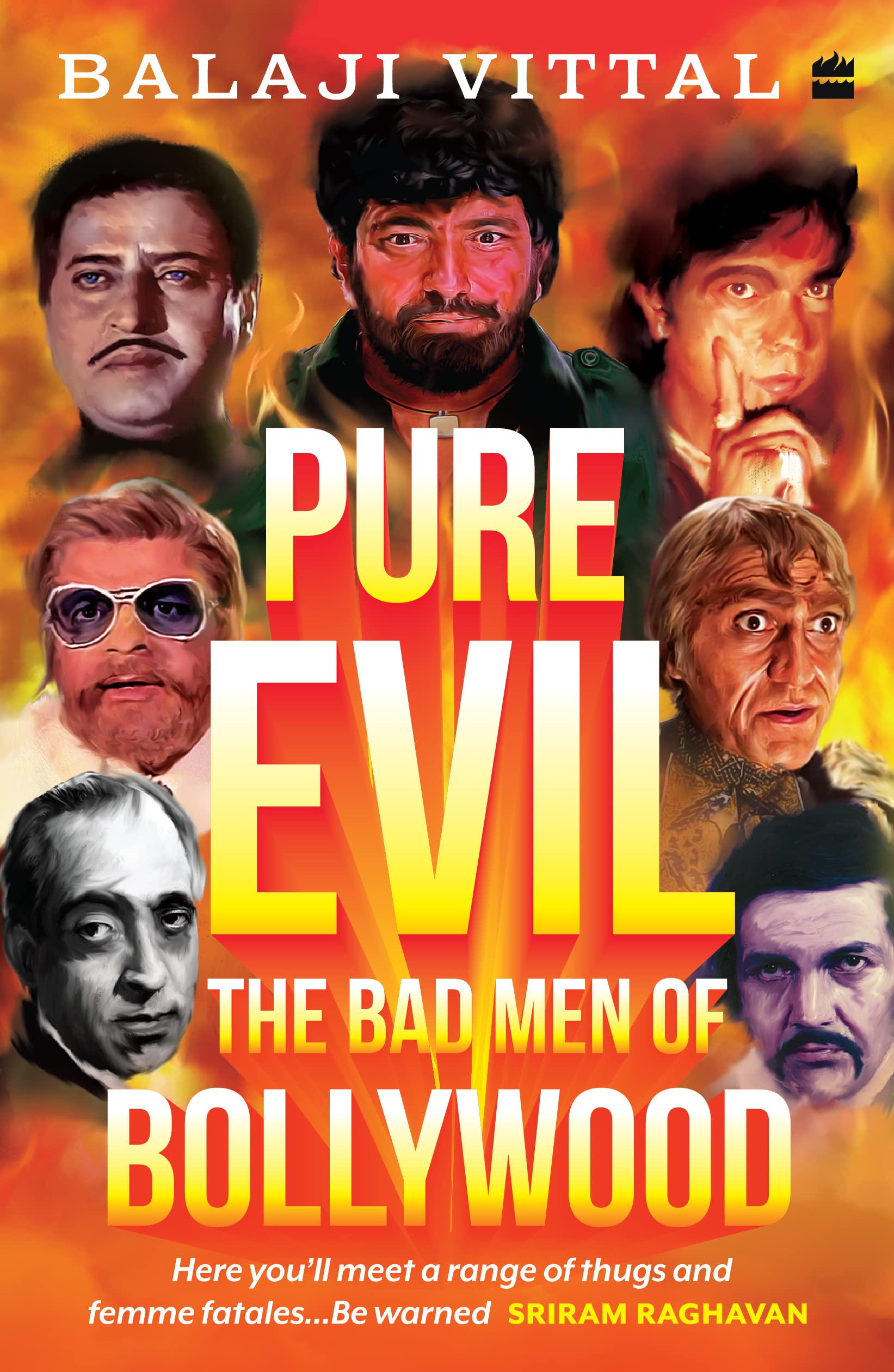 Pure Evil – The Bad Men of Bollywood – Day 2903￼